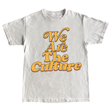 Load image into Gallery viewer, We Are The Culture