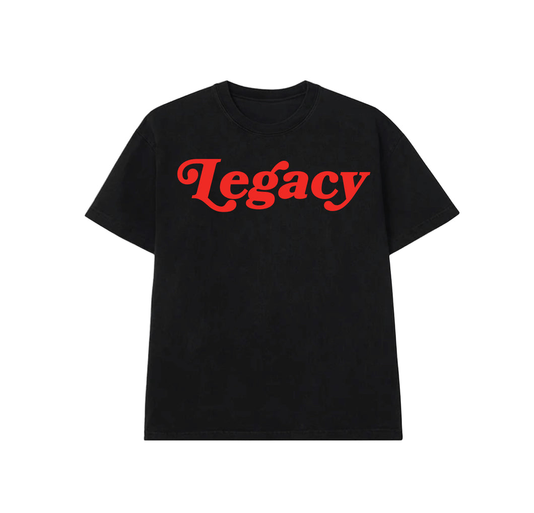 What is your “ LEGACY” - Black/Red