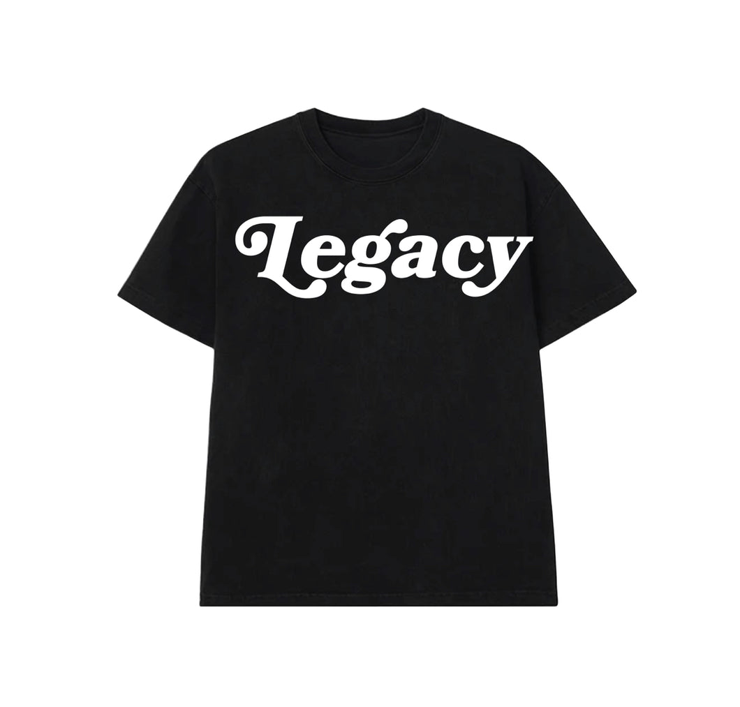 What is your “ LEGACY” - Black/White