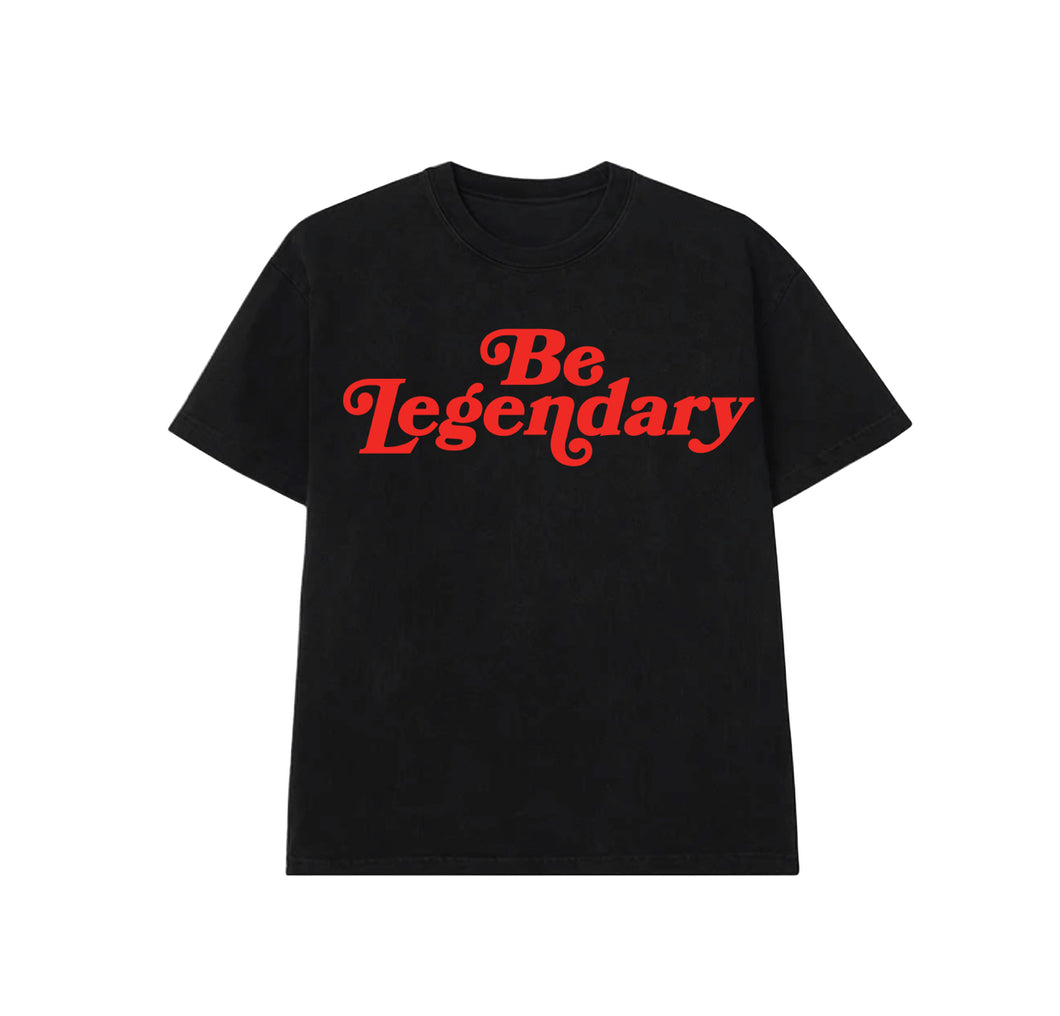 “BE LEGENDARY” - Black/Red