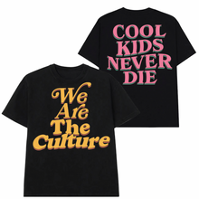 Load image into Gallery viewer, &quot;WE ARE THE CULTURE&quot; T- SHIRT

